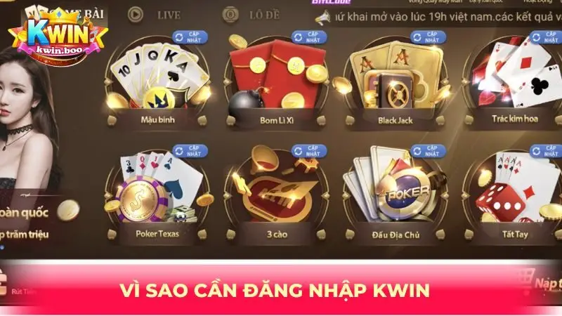 Vì sao cần đăng nhập KWIN